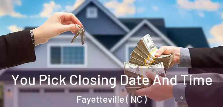  You Pick Closing Date And Time Fayetteville ( NC )